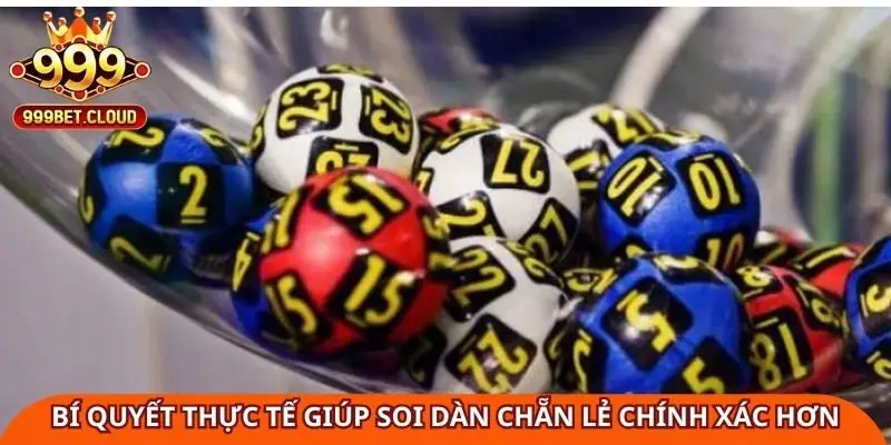 Bí quyết thực tế giúp soi dàn chẵn lẻ chính xác hơn