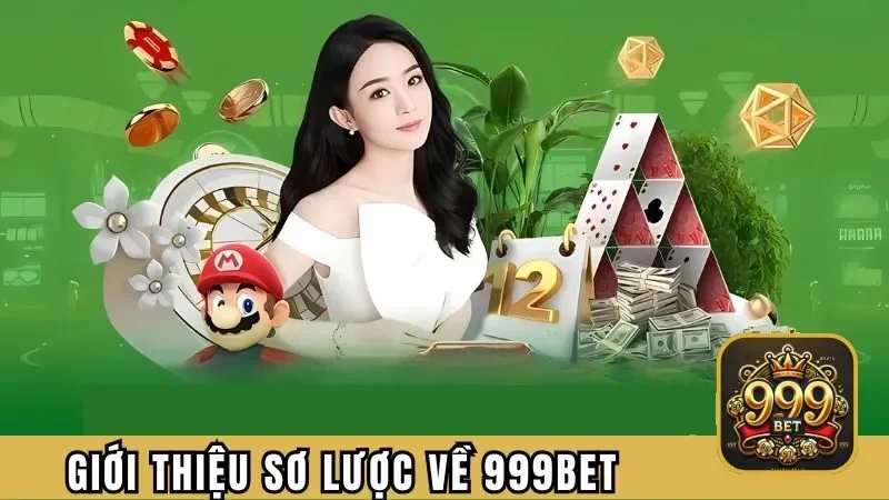 Quá trình hình thành và phát triển của 999Bet