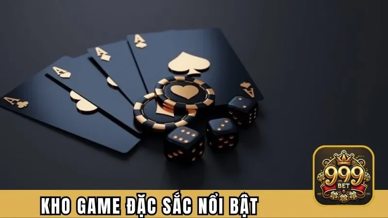 Danh mục game nổi bật được yêu thích của 999Bet